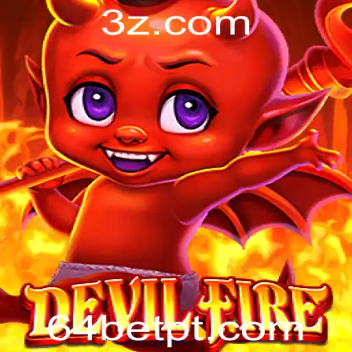 Explore o Mundo de DevilFire: Um Jogo Fascinante com 64bet apk