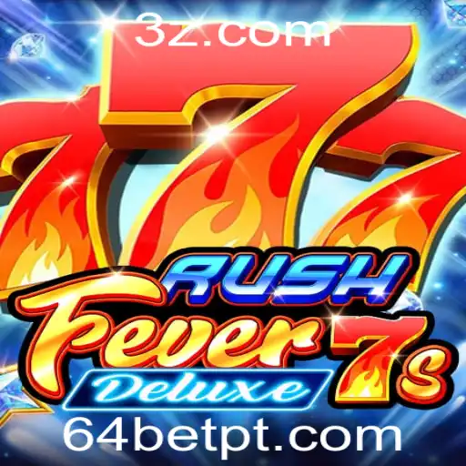 Descubra o Empolgante Mundo do Jogo RushFever7sDeluxe